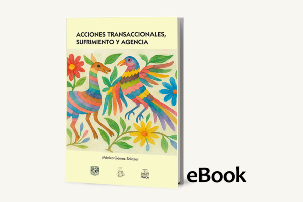 Acciones transnacionales, sufrimiento y agencia (eBook)
